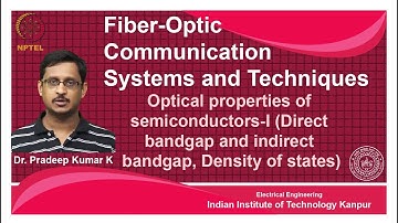 noc18-ee28-Lecture 37-Optical properties of semiconductors-I
