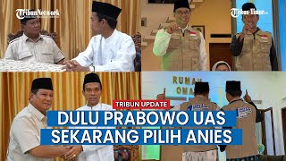 Dulu UAS Pilih Prabowo, Sekarang Ganti Dukung Anies-Cak Imin