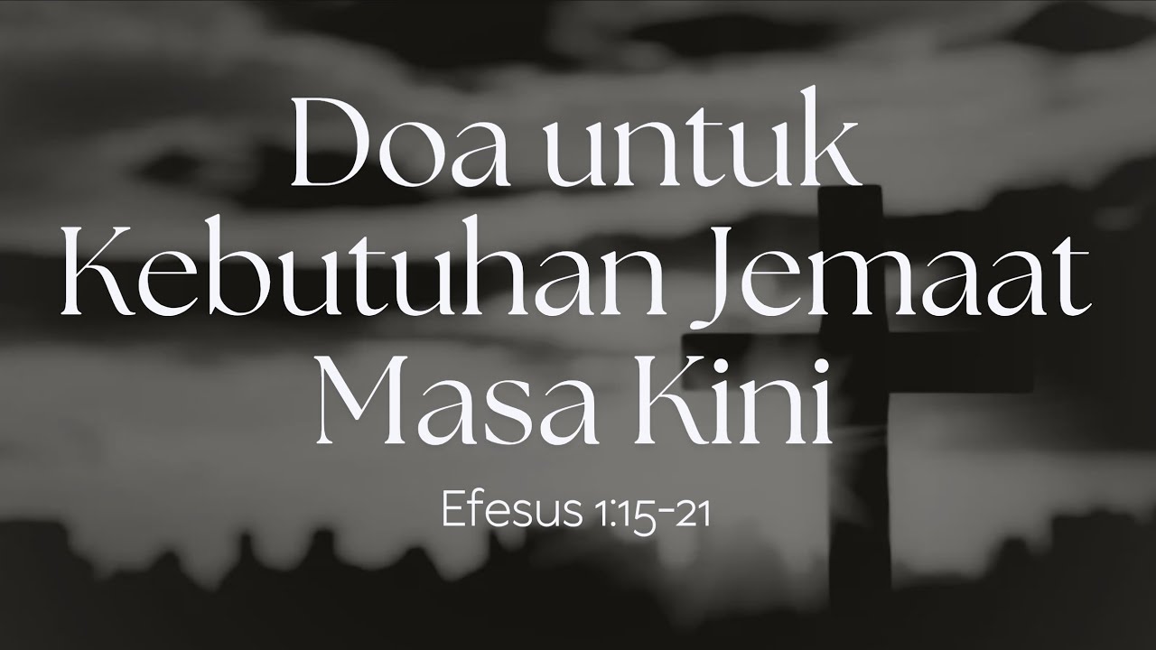 Doa Untuk Kebutuhan Jemaat Masa Kini
