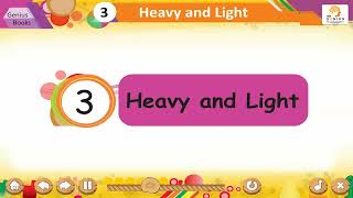 Ch 3  | Small Step | maths_pre-primer | Heavy and Light | For children