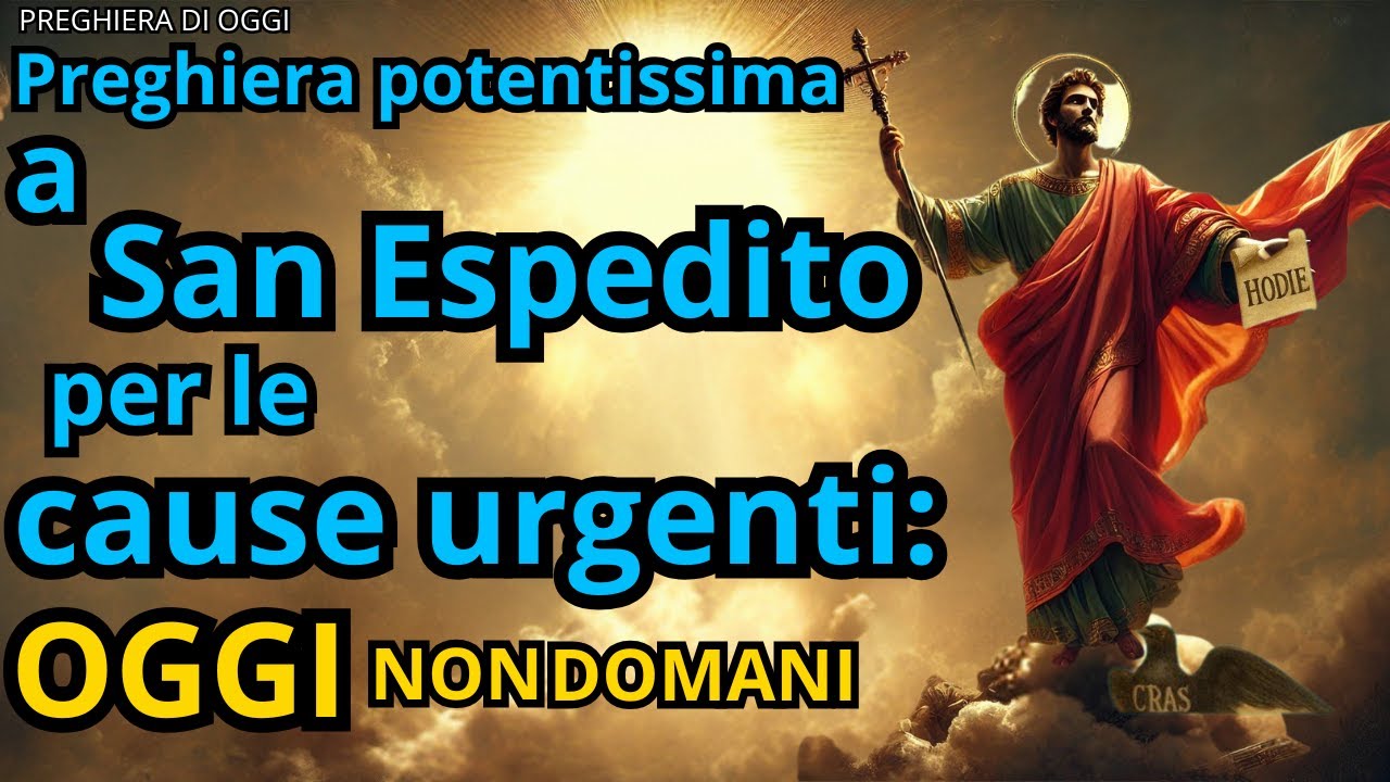 SAN ESPEDITO - OGGI STESSO Cause Urgenti e Miracoli immediate 🙏🔥