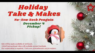Holiday Take & Make: No-Sew Sock Penguin