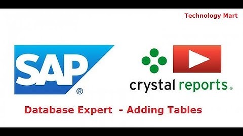 The Database Expert  - Adding Tables in SAP Crystal reports