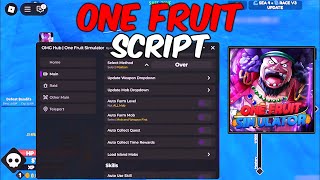 One Fruit Script / GUI - Auto Farm, Kill Aura, Get Fruits *NO KEY*