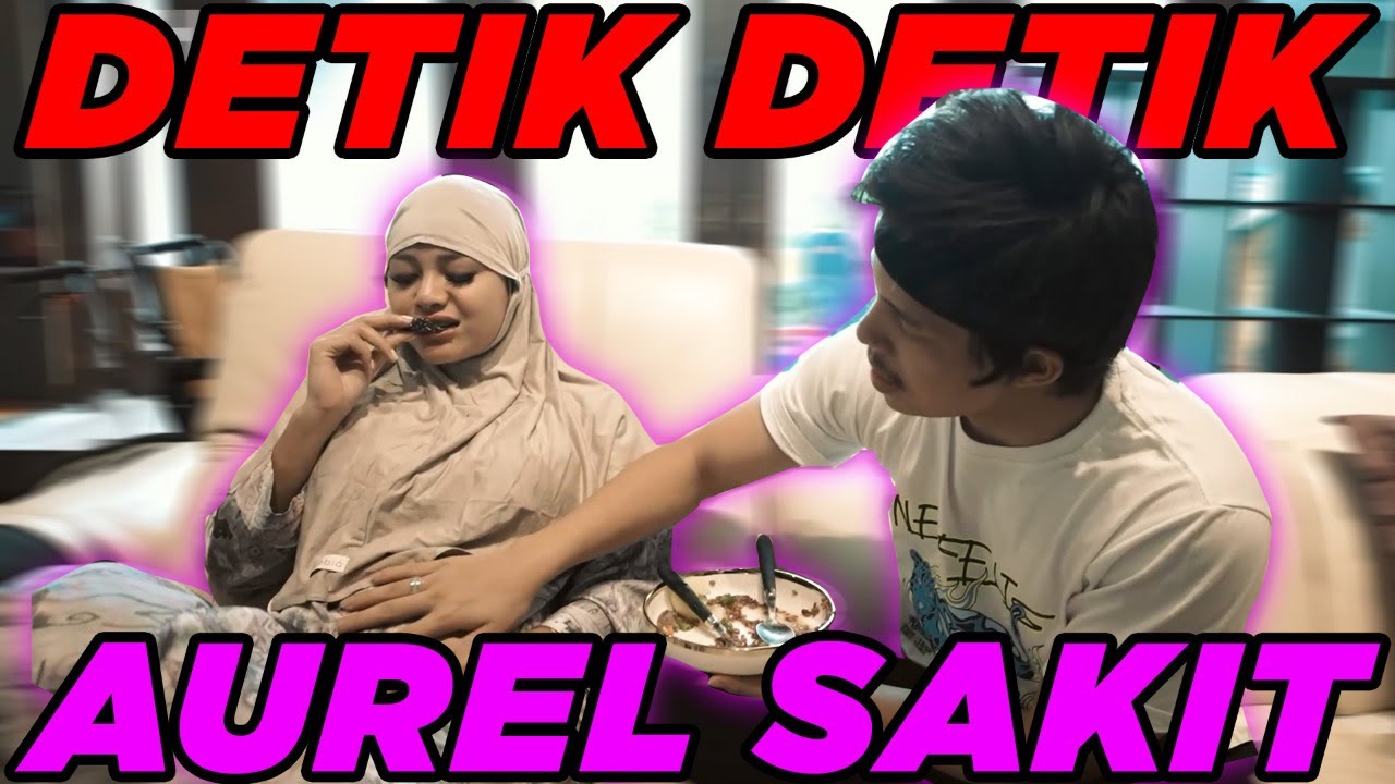 Detik Detik AUREL SAKIT, ATTA Nangis😭