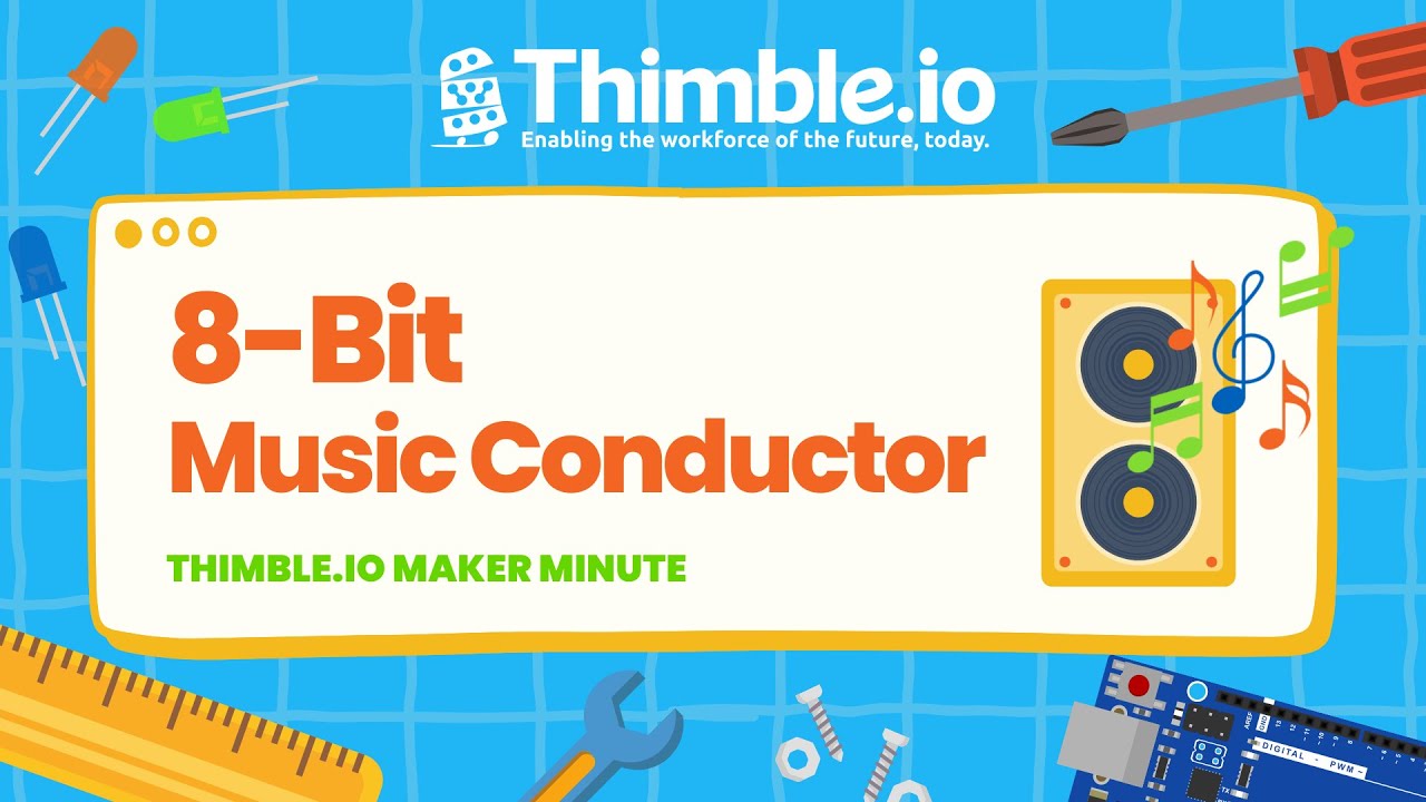 Thimble.io Maker Minute 8Bit Music Conductor YouTube