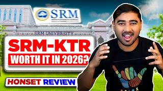 SRM University KTR Review ✅ | Is It Worth It❓| Most Hated University 😱❓
