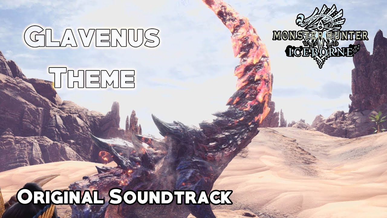monster-hunter-world-iceborne-glavenus-battle-theme-ost-youtube-music