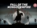 How the Mongol Empire Fell - Medieval History DOCUMENTARY