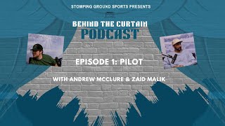 Behind The Curtain - Episode 1: Pilot