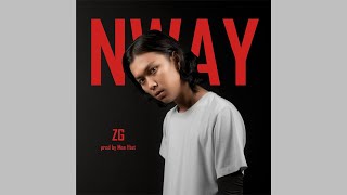 ZG - NWAY (Official Music Video)
