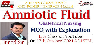 Amniotic Fluid II Obstetrical Nursing II MCQ with Explanation II NORCET/OSSSC/OSSC