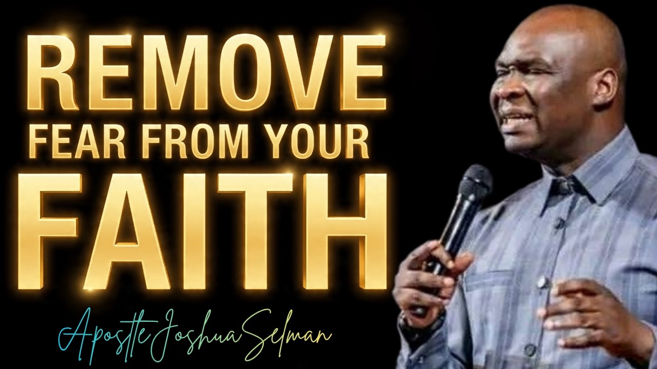 DESTROY EVERY VOICE OF THE STRANGER BRINGING FEAR IN YOUR LIFE || APOSTLE JOSHUA SELMAN
