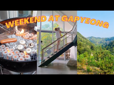 Weekend Getaway from Seoul: Trip To Gapyeong, South Korea 🏞🚘 Korean BBQ, pension tour & nature