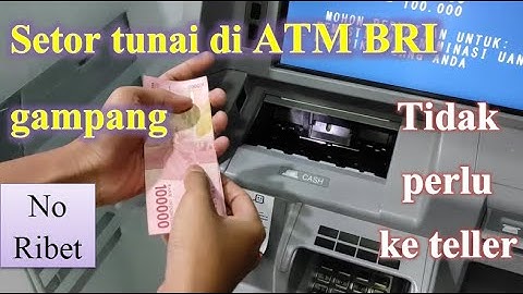 cara mudah Setor Tunai di ATM BRI terbaru