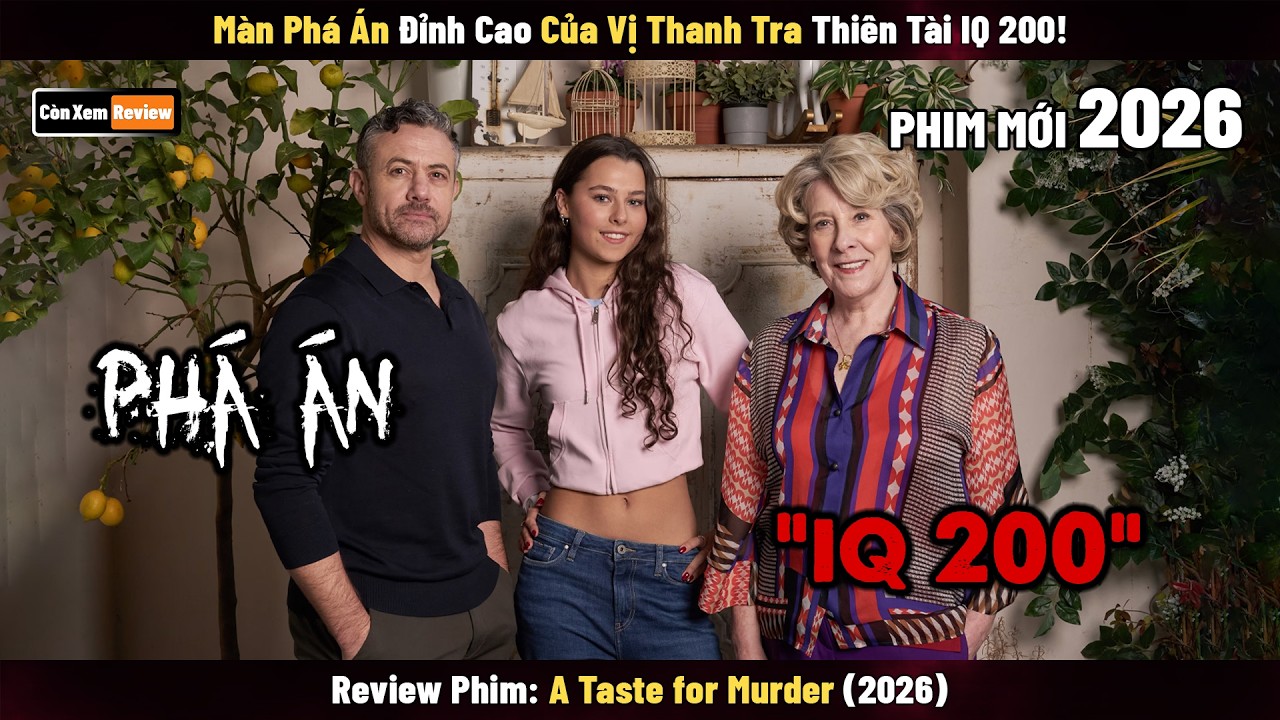 [Review Phim] Màn Phá Án Đỉnh Cao Của Vị Thanh Tra Thiên Tài IQ 200!