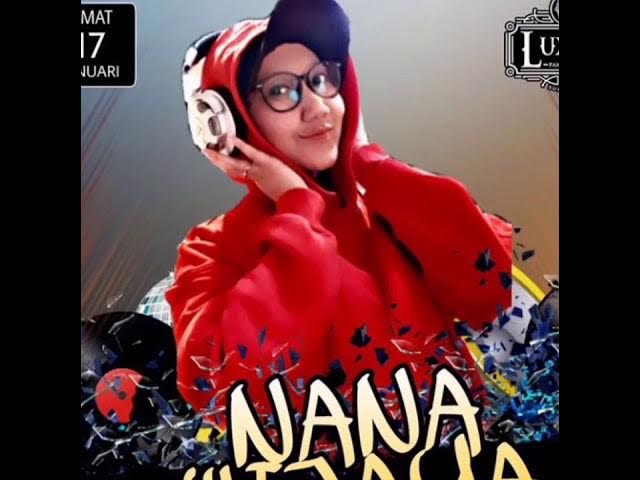 DJ NANA WIJAYA LIVE IN LUXOR SURABAYA