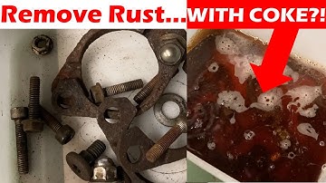 Can You Remove Rust With COKE?!