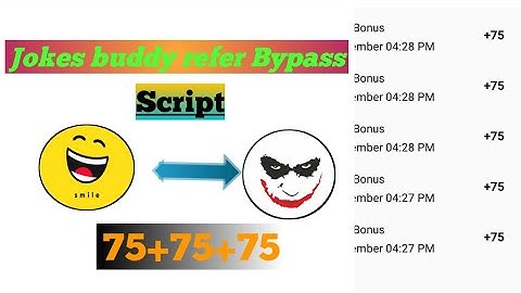 Jokes buddy app unlimited refer Bypass Script