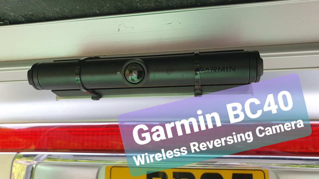Garmin BC40 Wireless Reversing Camera - YouTube