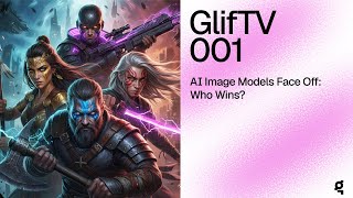 GlifTV 001 | The Ultimate Image Gen Model Face-Off screenshot 4