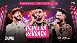 Sandro E Cícero, Jerry Smith - Papai Da Revoada Dvd No Hype