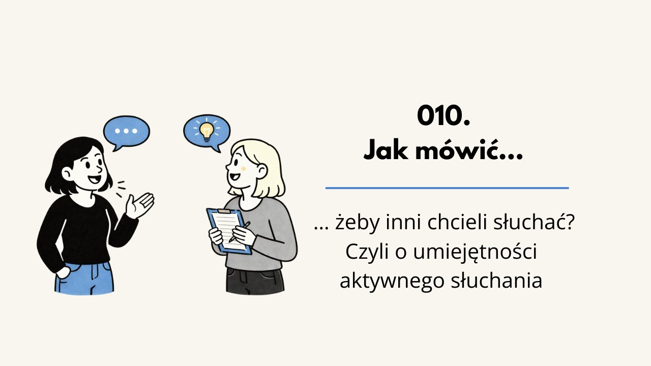 010 jak mówić żeby inni chcieli słuchać