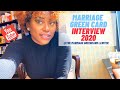GREEN CARD INTERVIEW MARRIAGE 2020