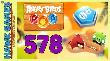 Angry Birds Stella POP Bubble Shooter Level 578 Hard - Walkthrough, No Boosters