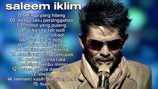Saleem iklim full album - lagu malaysia populer bikin nostalgia
