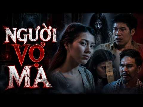 Phim Ma Miền Tây 2026 - NGƯỜI VỢ MA - Phim Ma Mới Hay Nhất 2026 - Phim Ma Việt Nam