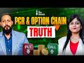 Option Chain Secrets: What PCR & Open Interest Really Tell Traders | ft. Manjushree Sharma