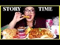 Chinese food  story time  mukbang