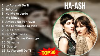 H A - A S H Mix Grandes Éxitos Enganchados ~ 2000S Music ~ Top Rock En Español, Latin, Latin Pop...