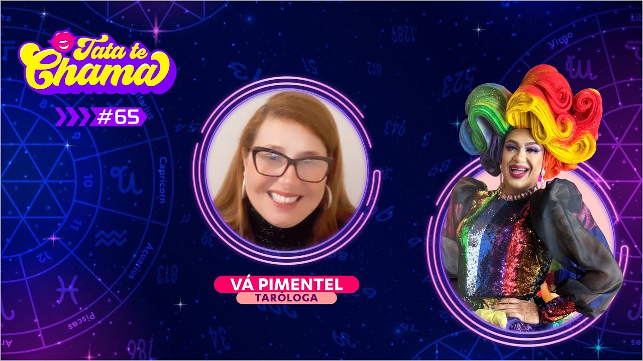 TATÁ TE CHAMA | VÁ PIMENTEL | Episódio #65