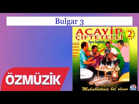 Acayip Çiftetelliler 2 - Klarnetli Oyun Havaları - Bulgar 3