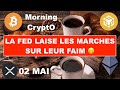  02 mai 2024    la fed laise les marches sur leur faim  ca doit trancher aujourdhui 