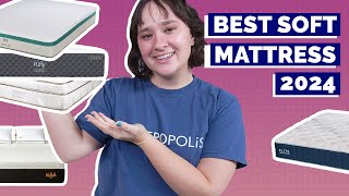 Best Soft Mattress 2024 - Our Top Picks For Comfort!