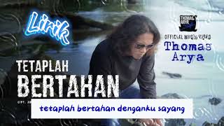 Tetaplah Bertahan  Thomas Arya  Lirik