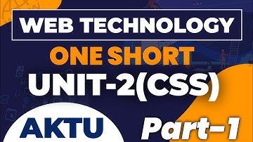 Web Technology unit 2 one short part-1 Aktu | Web Tech css
