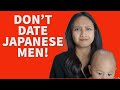 5 Reasons Why Filipinas Should Not Date Japanese Men