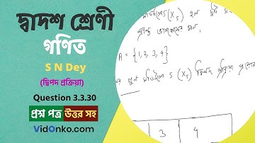 Higher Secondary Class 12 Maths Book Solution in Bengali -  S N Dey Exercise Question: 3.3.30