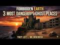 Forbidden History: Earth's Most Mysterious Abandoned Places!