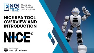 RPA Nice Tool Introduction and Overview | NGI Technologies