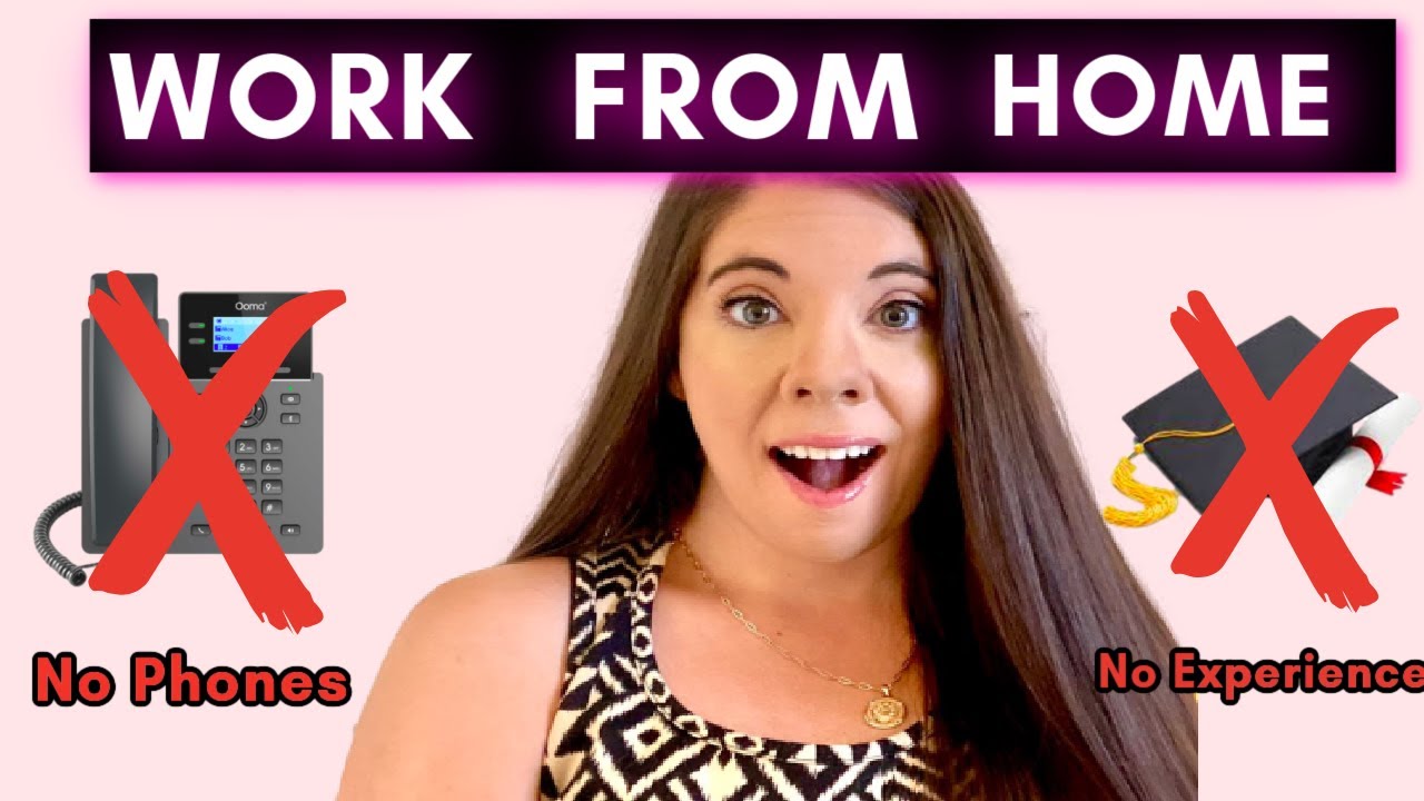 Work From Home Jobs No Experience 2022