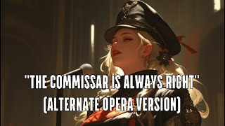 The Commissar Is Always Right Alternate Version
