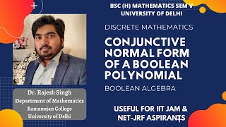 LECTURE 26 | CONJUNCTIVE NORMAL FORM OF BOOLEAN POLYNOMIAL | BOOLEAN ALGEBRA | DISCRETE MATHEMATICS