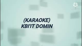 Karaoke KBI'IT DOMIN (Arony Lisboa)
