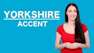 Yorkshire Accent  Learn English Like A Native