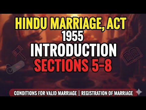 Condition for a valid Marriage |Section 5 to 8 Hindu Marriage Act 1955